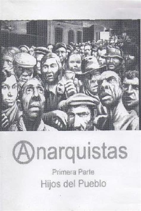 Anarquistas Primera Parte Hijos Del Pueblo Película 2003 Tráiler