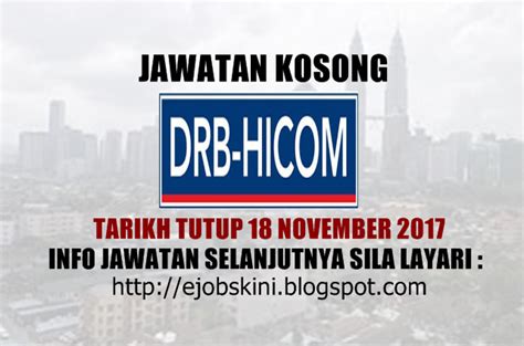 Pelbagai jawatan kosong di pertubuhan keselamatan sosial (perkeso). Jawatan Kosong Terkini di DRB-HICOM Berhad - 08 November 2017
