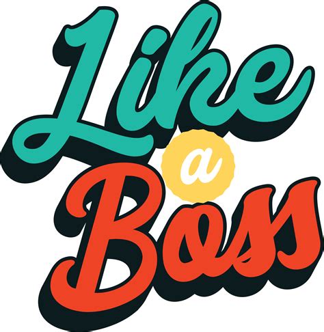 Like A Boss SVG Cut File - Snap Click Supply Co.
