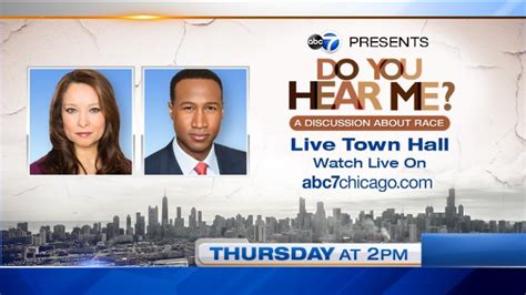 Abc 7 Chicago Presents A Series Of Virtual Town Halls Do You Hear Me