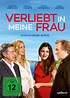Verliebt in meine Frau DVD, Kritik und Filminfo | movieworlds.com