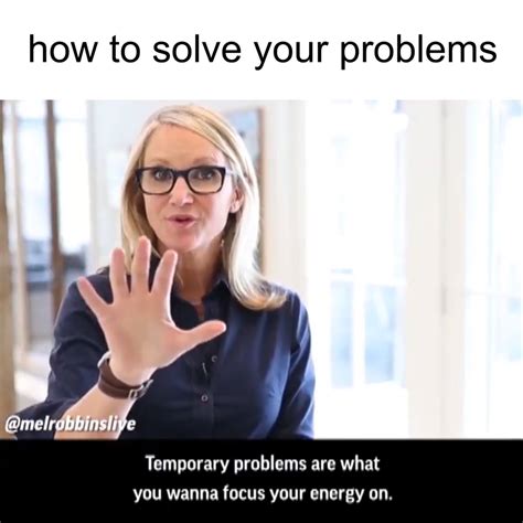 How To Solve Your Problems The Truth About Your Problems You
