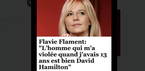 Accusé De Viol David Hamilton Porte Plainte Contre Flavie Flament Pour Diffamation