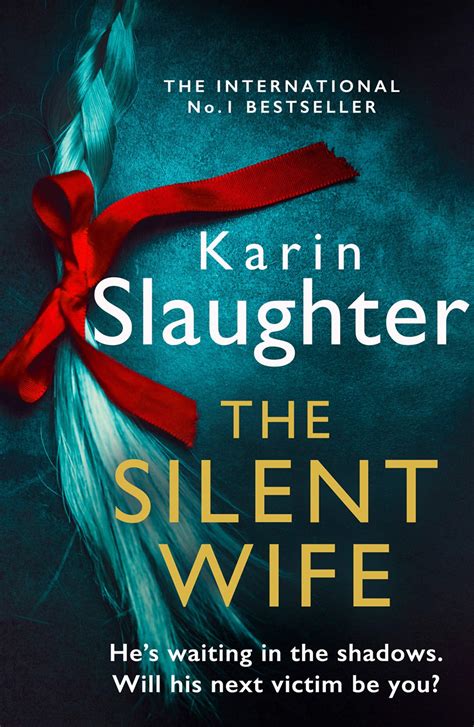 The Silent Wife By Karin Slaughter Get It Today From Litvox