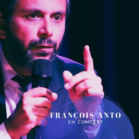 En Concert Album By François Anto Spotify
