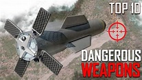 Top 10 Most Dangerous Weapons Ever Created - YouTube