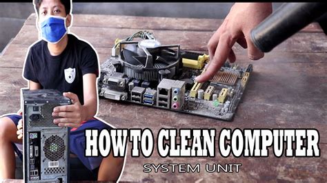 How To Clean Computer System Unit │ Disassembly And Cleaning Youtube