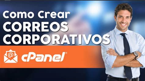 C Mo Crear Correos Corporativos Email Profesional Para Tu Negocio Con