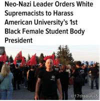 Neo Nazi Leader Orders White Supremacists To Harass American University S St Black Female
