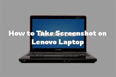 How To Take Screenshots On Lenovo Laptop