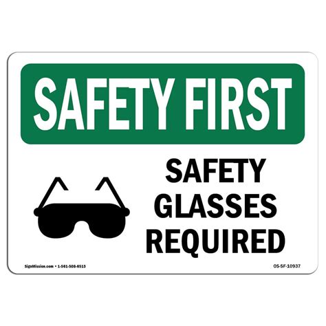 Osha Safety First Sign Safety Glasses Required With Symbol Choose