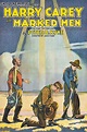 Marked Men (Film, 1919) — CinéSérie