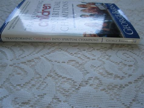 A Hardback Transforming Children Into Spiritual Champions Book~george