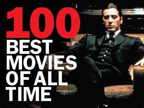 Checklist The 100 Best Movies Of All Time Ranked And Reviewed