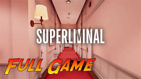 Superliminal Complete Gameplay Walkthrough Full Game No Commentary Youtube