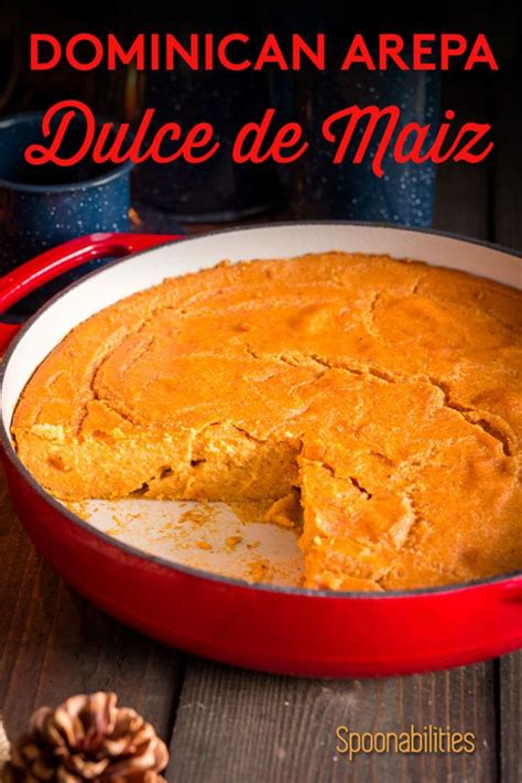 Dominican Arepa Dulce De Maiz Is A Traditional Dessert Recipe From The