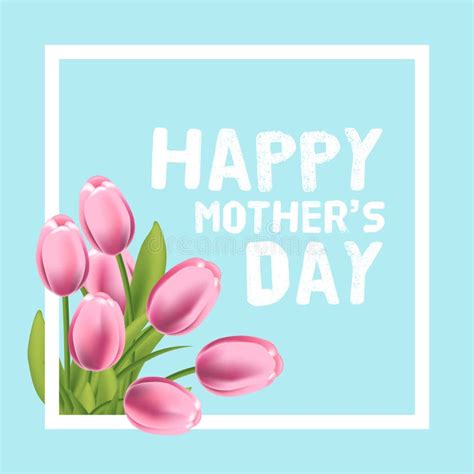 Happy Mothers Day Vector Card Illustration With Pink Tulip Stock Vector