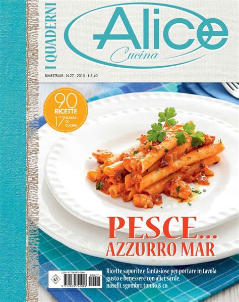 I Quaderni Di Alice Cucina 27 2015 Gastronomia