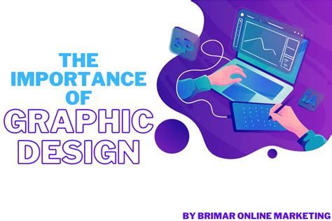 Why Is Graphic Design Important Brimar Online Marketing