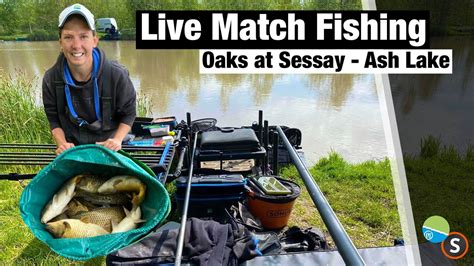 Live Match Fishing The Oaks Lakes Ash Lake Youtube
