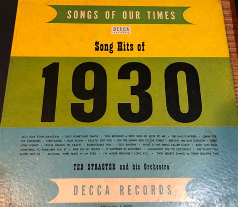 Ted Straeter And His Orchestra Songs Of Our Times Song Hits Of 1930 Shellac Discogs