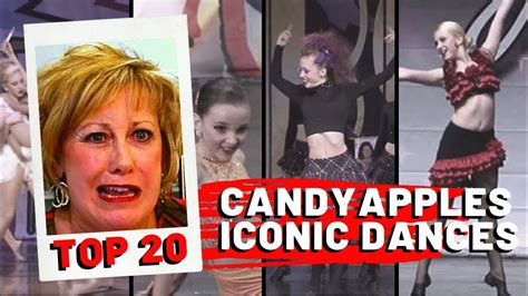 Top 20 Iconic Candy Apples Dances Dance Moms Youtube