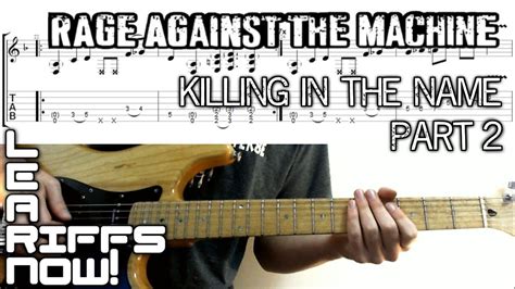 Rage Against The Machine Killing In The Name Guitar Tabs Verse Pt 28