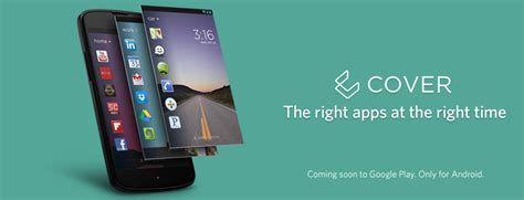 Here's how to do that. Cover is an Android-only contextually aware "smart ...