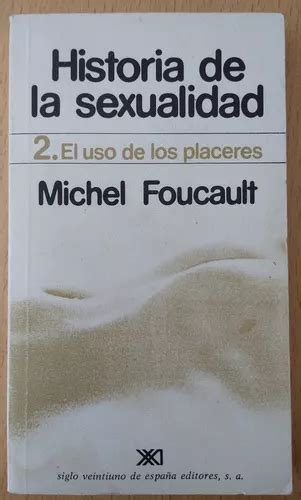 Historia De La Sexualidad El Uso De Los Placeres Uvalibros Cl My XXX