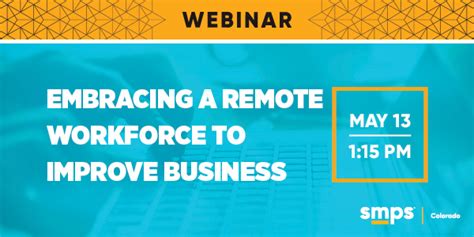Webinar Embracing A Remote Workforce To Improve Business