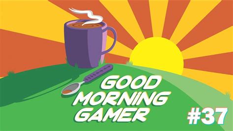 Youtube Vs Twitch Sony Cross Gen Games Good Morning Gamer Ep 37