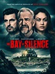 Trailer and poster for incoming release 'The Bay Of Silence'