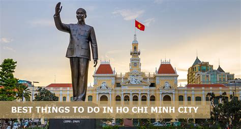 27 Best Things To Do In Ho Chi Minh City Vietnam Easy Travel 4u
