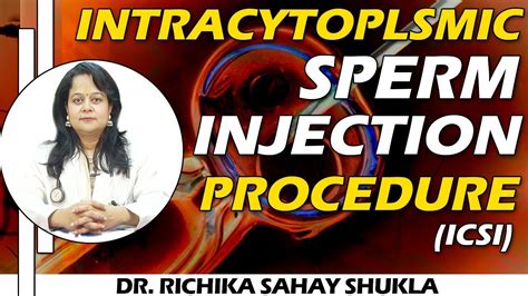 What Is Intracytoplasmic Sperm Injection Icsi Youtube