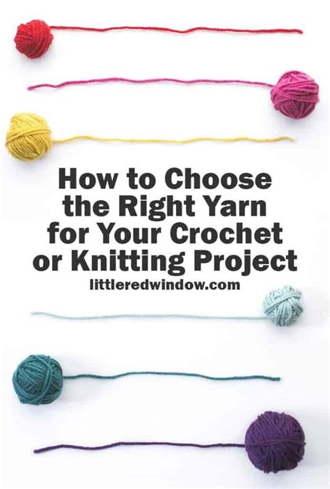 Choose The Right Yarn For Your Crochet Or Knitting Project Little Red