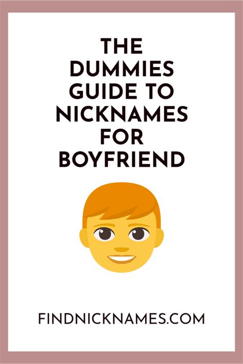 1000 Nicknames For Your Boyfriend Or Crush — Find Nicknames