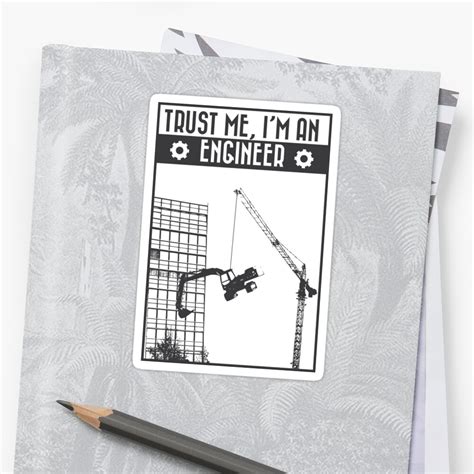 Trust Me Im An Engineer Sticker By Akres Redbubble