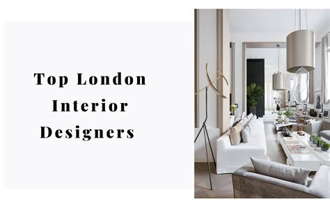 Top London Interior Designers Guide 2019