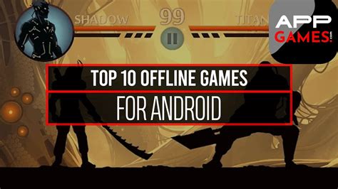 Androids 10 Best Offline Games Youtube