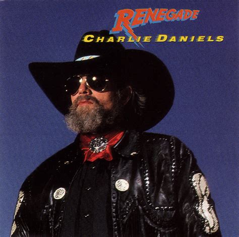 On This Day In 1991 Renegade The Charlie Daniels Band Facebook
