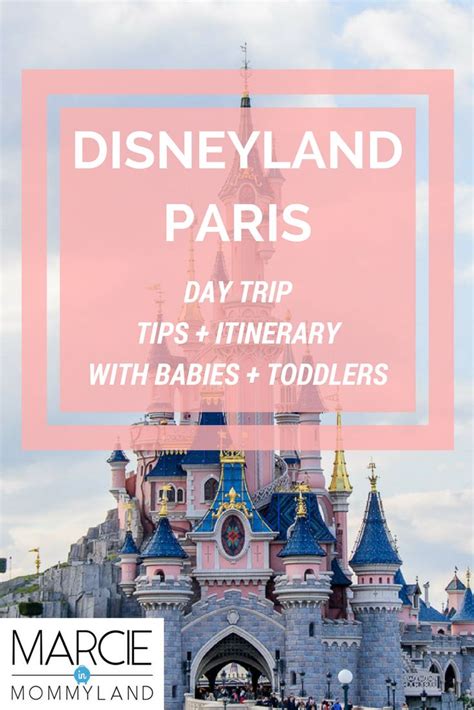 15 Tips For A Disneyland Paris With A Baby 2023 Marcie In Mommyland
