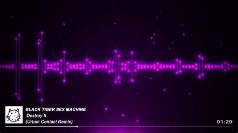 Nightcore Black Tiger Sex Machine Destroy It Urban Contact Remix