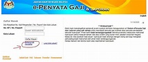 penyata gaji dan laporan - Portal Rasmi Jabatan Akauntan Negara ...