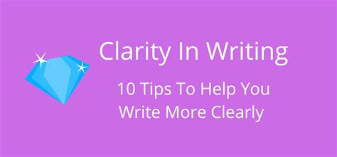 Clarity In Writing 10 Key Points To Write Clearly