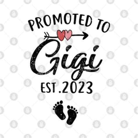 Promoted To Gigi Est 2023 Funny New Gigi First Time Promoted To Gigi
