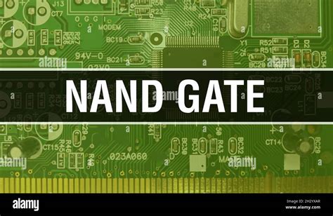 Nand Gate Concept Illustration Using Computer Chip In Circuit Board