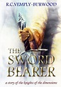 The Sword Bearer by R.C. Vemply-Burwood, Paperback | Barnes & Noble®