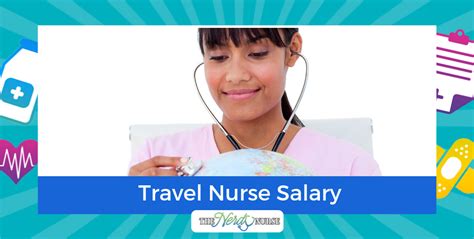 What Is A Traveling Nurse Salary Best Tourist Attractions