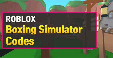 Codes For Boxing Simulator On Roblox
