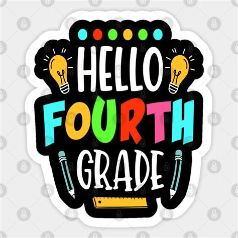 Hello Fourth Grade School Teacher Fourth Day Grade Four Hello Fourth